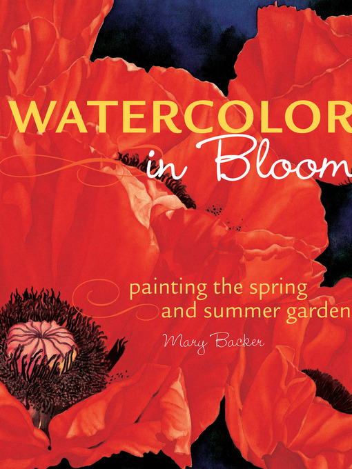 Title details for Watercolor in Bloom by Mary Backer - Wait list